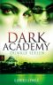 [Dark Academy 03] • Dunkle Seelen